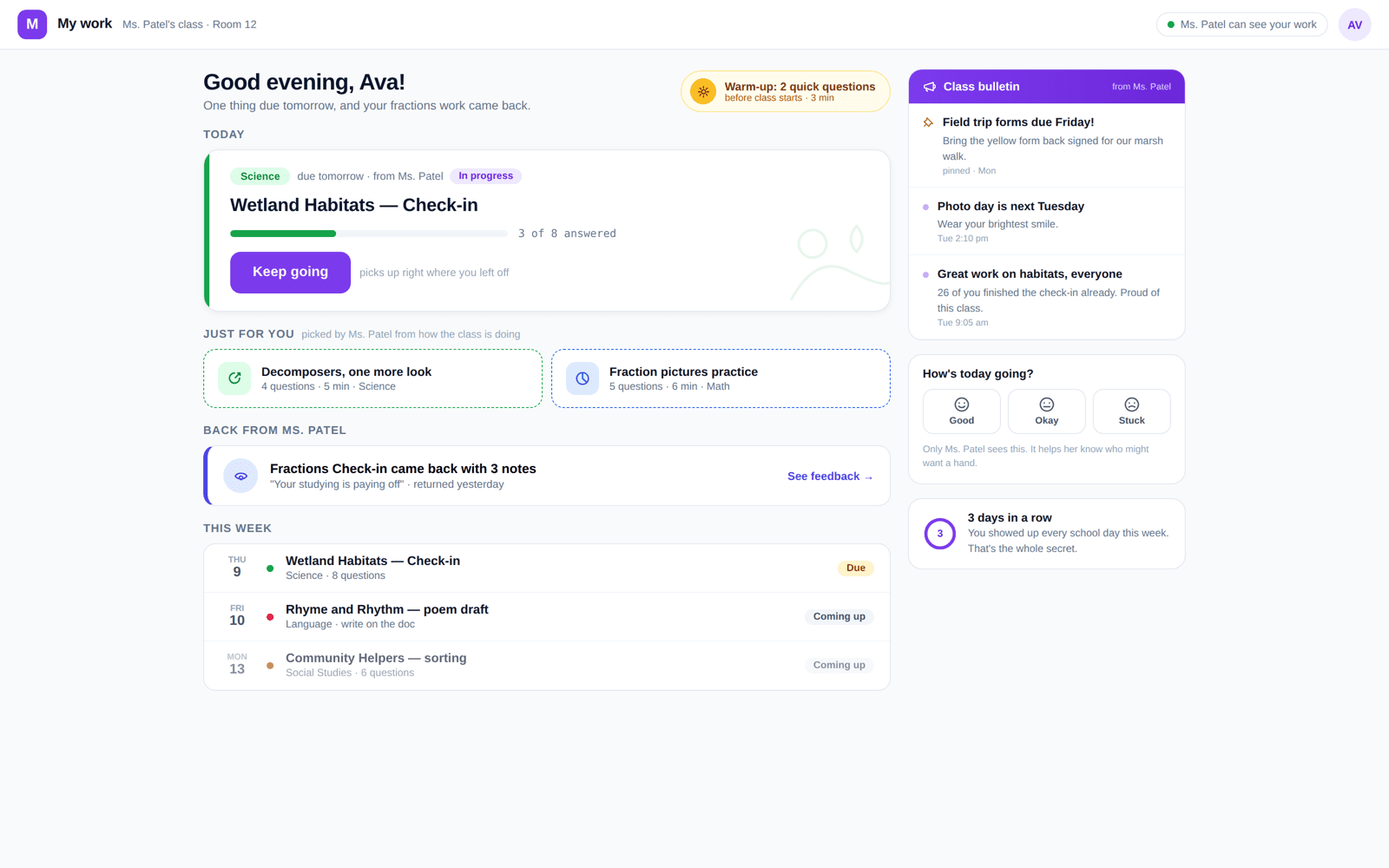 Designed — build underway: student dashboard showing the student's day at a glance